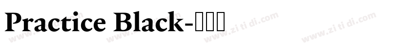 Practice Black字体转换